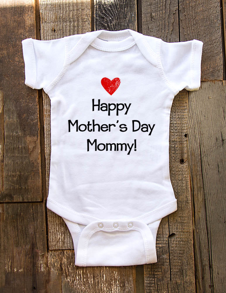 Happy Mothers Mothers Day Shirts For Babies Happy Mother's Day